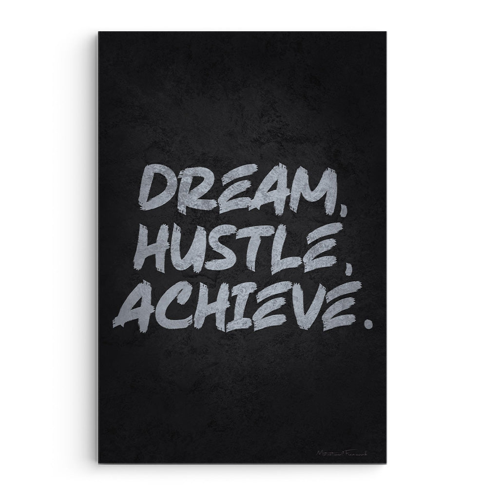 Dream Hustle Achieve