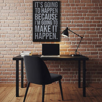 I’m Going To Make It Happen