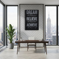 Dream Believe Achieve