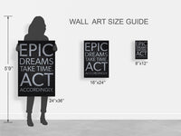 Epic Dreams Take Time