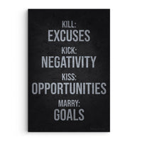Kill Excuses, Marry Goals