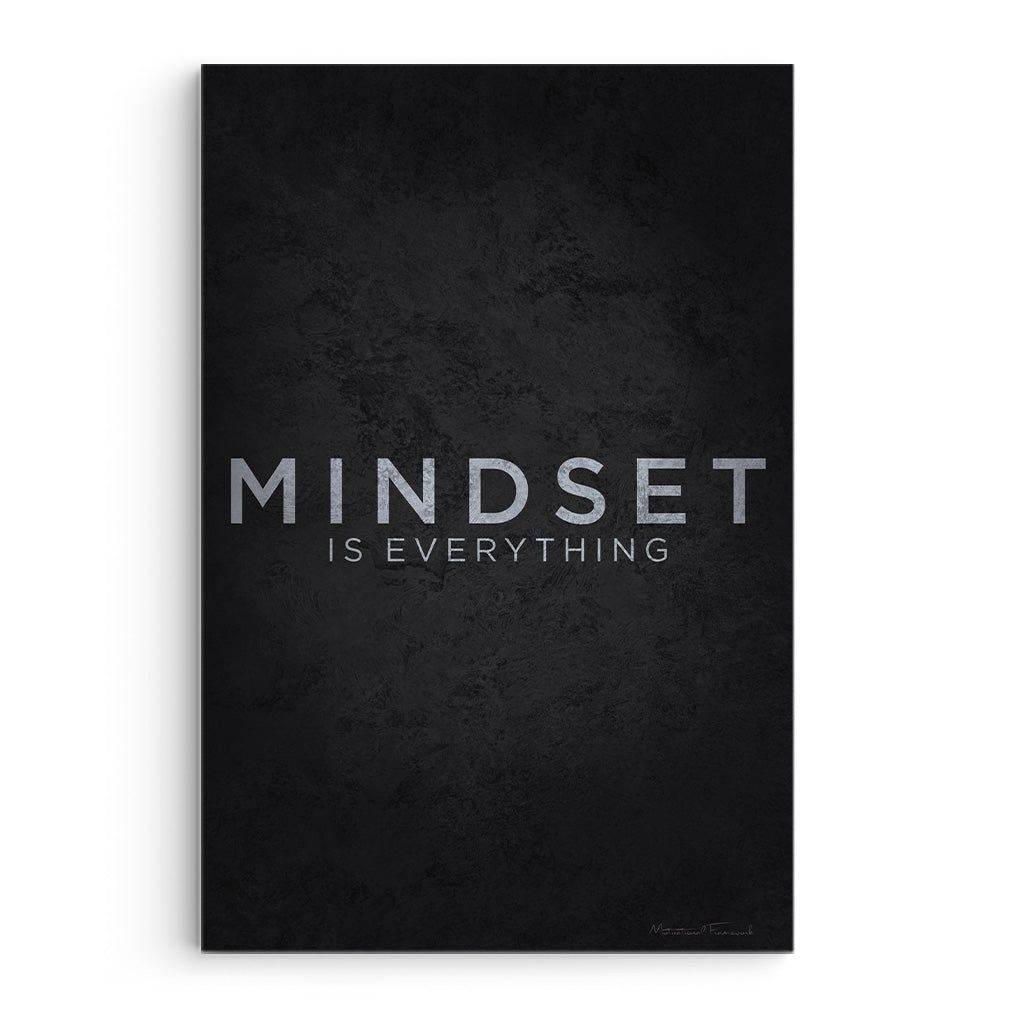 Mindset Is Everything