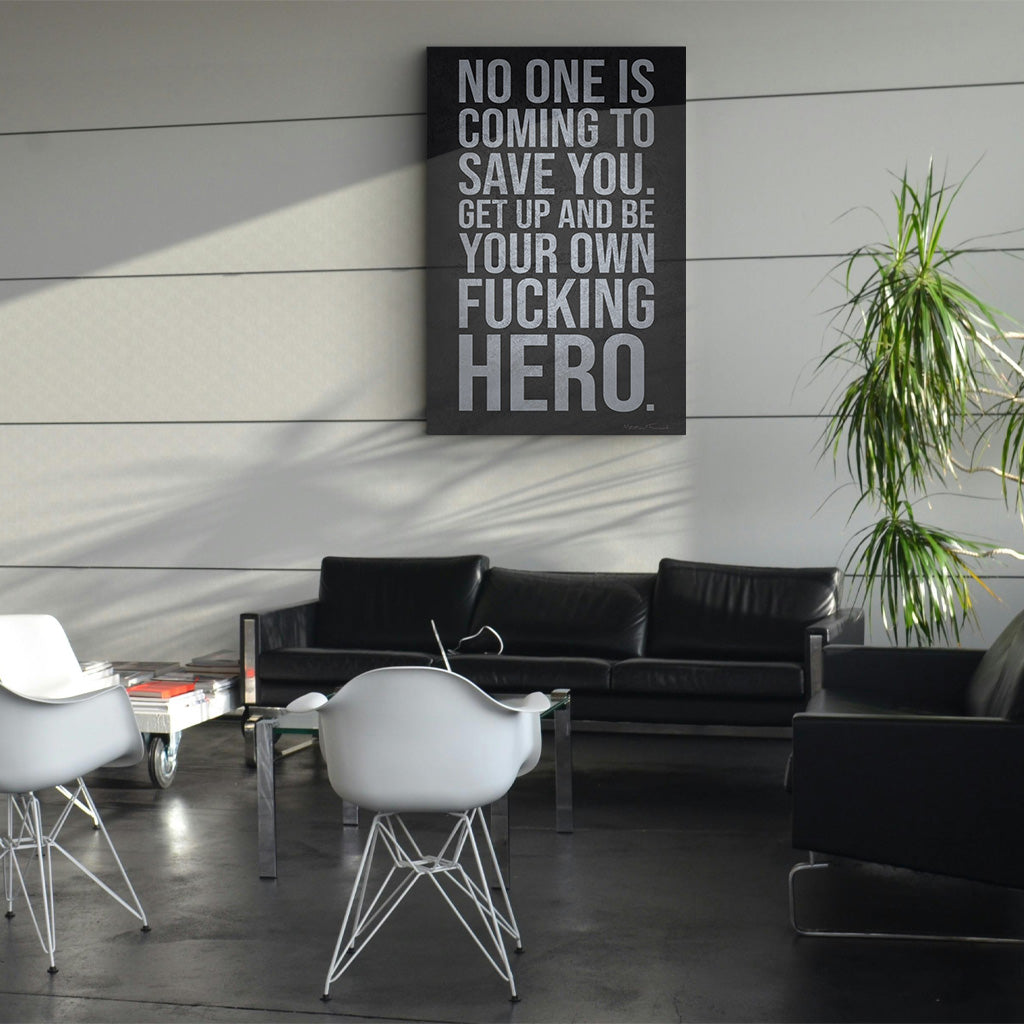 No One Is Coming To Save You