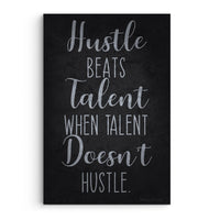 Hustle Beats Talent When Talent Doesn't Hustle