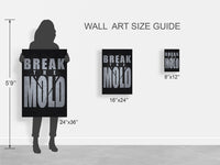 Break The Mold
