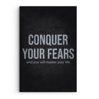Conquer Your Fears And Master Your Life