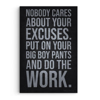 Nobody Cares About Excuses