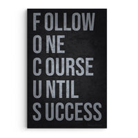 Focus Follow One Course Until Success