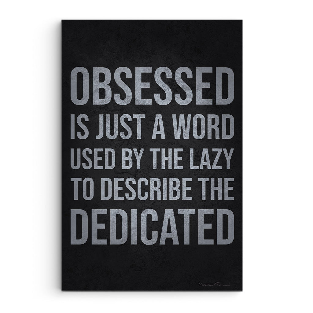 Obsessed Is Word Vs Dedicated