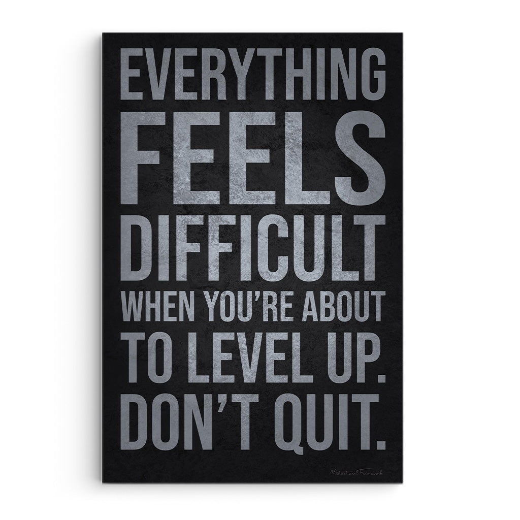 Everything Feels Difficult When You're About To Level Up