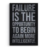 Failure Is Opportunity To Begin Again More Intelligently