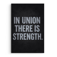 In Union There Is Strength
