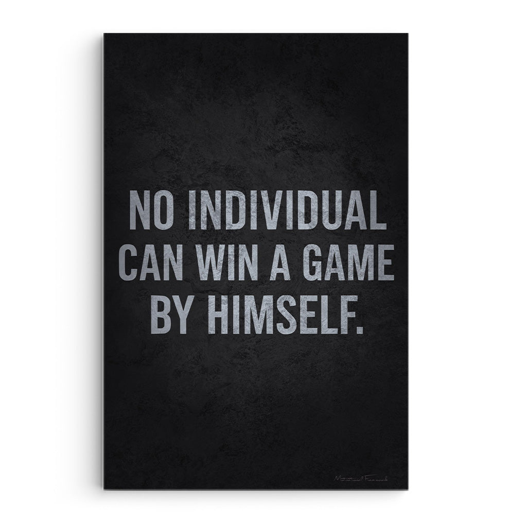No Individual Can Win Alone