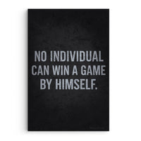No Individual Can Win Alone