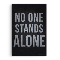 No One Stands Alone
