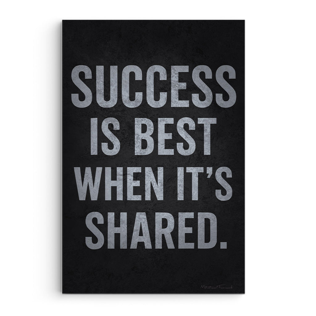 Success Is Best When Shared
